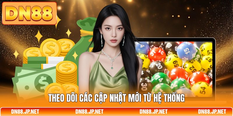 Theo dõi các biến động mới từ DN88