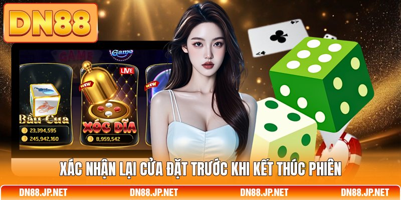 Xác nhận lại cửa đặt trước khi kết thúc phiên