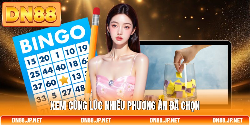 Xem cùng lúc nhiều phương án đã chọn